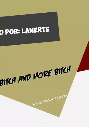 Bitch to Do-Bitch | Bitch and More Bitch