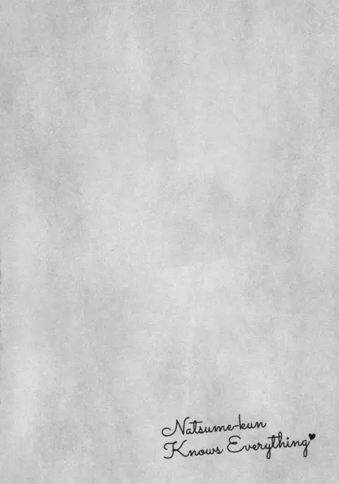 Natsume-kun wa Nan Demo Shitteru Ch. 1-4