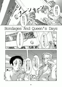 Bondages and Queens Days
