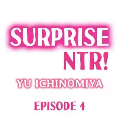 Surprise NTR! Ch. 1 - 6