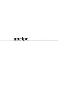 unripe