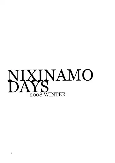 NIXINAMO DAYS 2008 WINTER