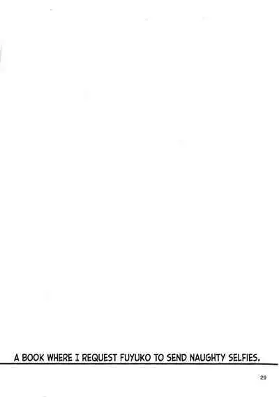 Fuyuko ni Sukebe na Jidori o Okutte Kure to Tanomu Hon