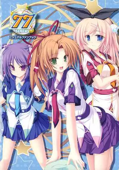 77 (Sevens) ~and, two stars meet again~ Visual Fanbook
