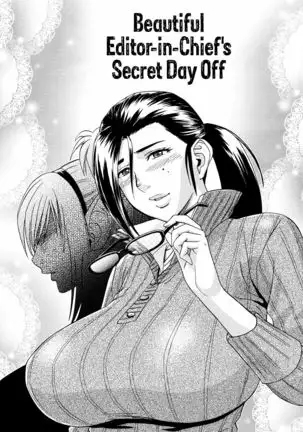 Bijin Henshuu-chou no Himitsu | Beautiful Editor-in-Chief's Secret Ch. 1-7