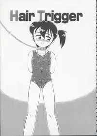 [Minion] Hair Trigger