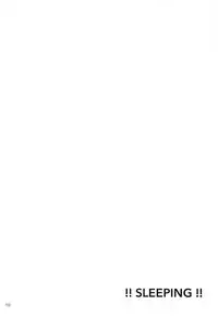!!SLEEPING!!