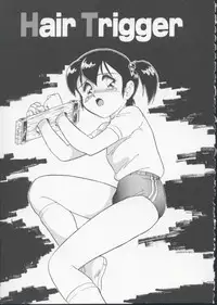 [Minion] Hair Trigger