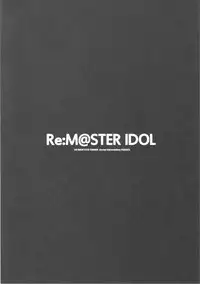 (C93) [Kossorikakuredokoro (Island)] Re:M@STER IDOL ver.RITSUKO (THE iDOLM@STER)