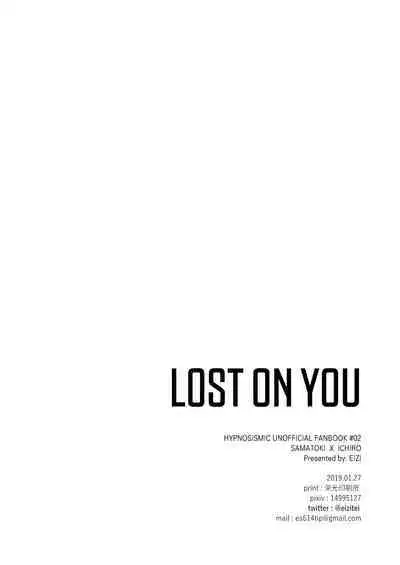 LOST ON YOU