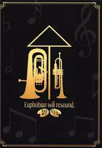 (C93) [Bijutsubu (Shiduki Michiru)] Euphobian no Hibiki Quartet - Euphobian will resound. (Hibike! Euphonium)
