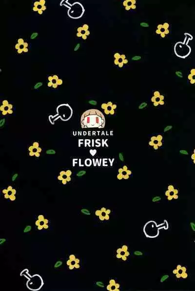 Flowey, Daijoubu?