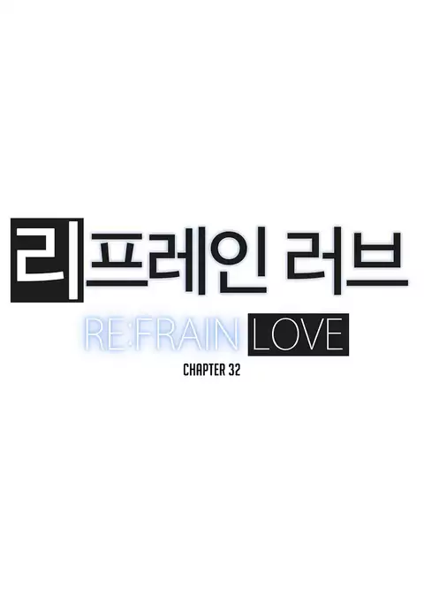 Refrain Love Ch.1-39