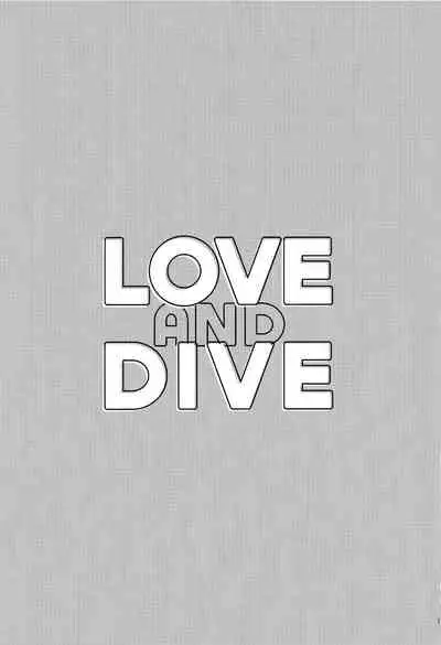 LOVE AND DIVE