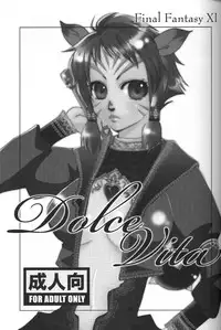(C73) [FourLeavesClover (Various)] DolceVita (Final Fantasy XI)