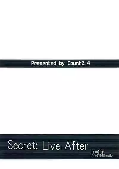 Secret: Live After