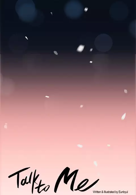 Talk To Me Ch.1-42