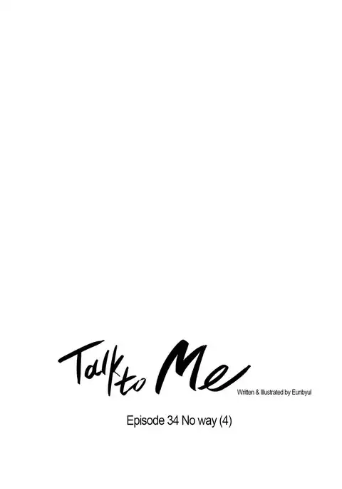 Talk To Me Ch.1-45