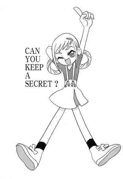 CAN YOU KEEP A SECRET?