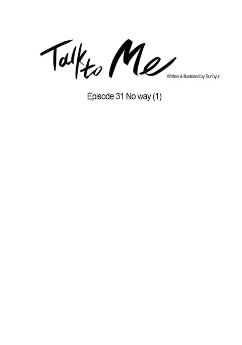 Talk To Me Ch.1-45