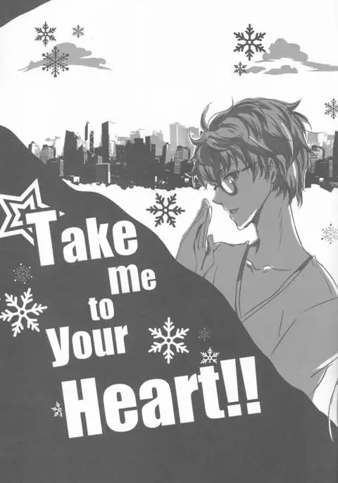 Take me to your Heart!!