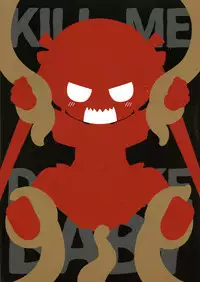 Kill Me DoSuke-Baby