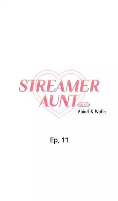 [Abio4, Warren] Streamer Aunt (1-20) [English] [Ongoing]