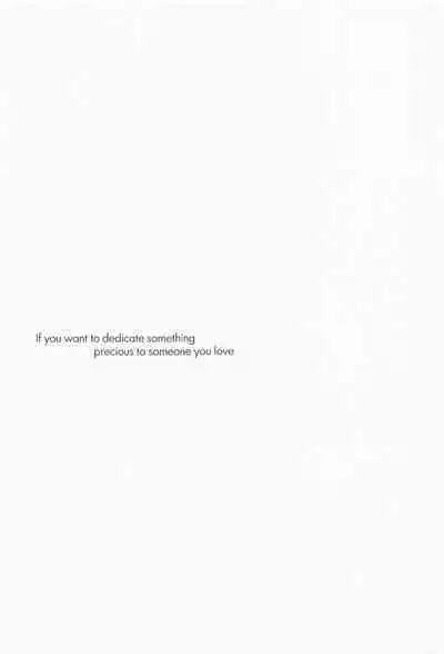 My heart dedicated to you