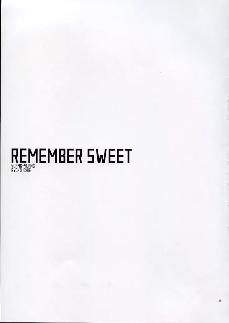 REMEMBER SWEET
