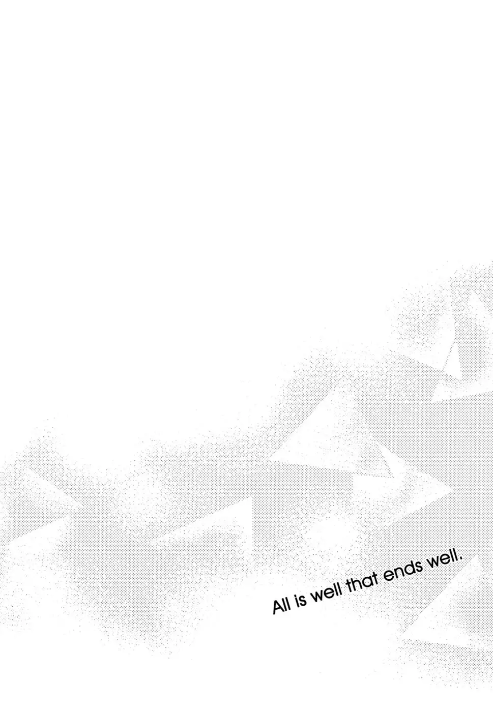 All is well that ends well