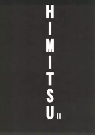 HIMITSU II