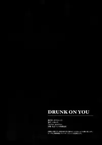 DRUNK ON YOU