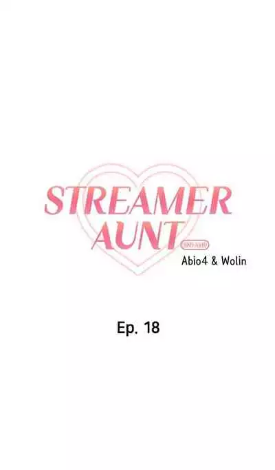 [Abio4, Warren] Streamer Aunt (1-19) [English] [Ongoing]