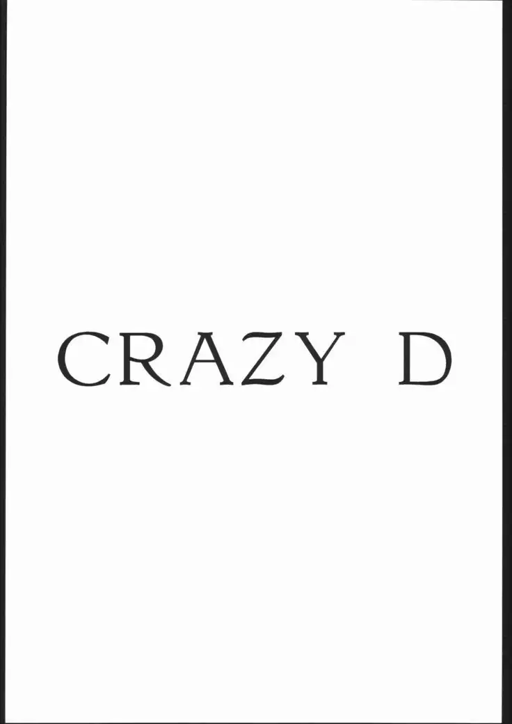 CRAZY D