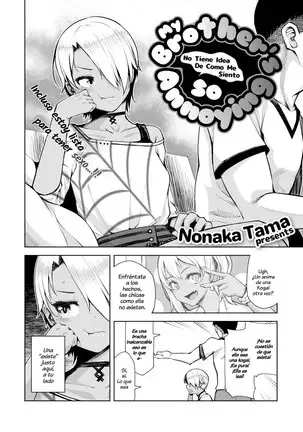 My brother so annoying