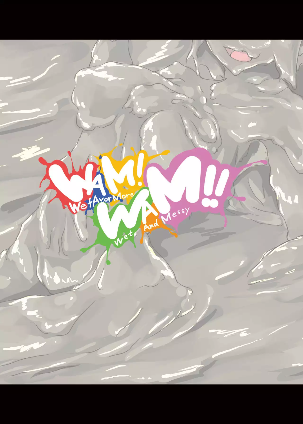 WAM!WAM!! - We fAvor More Wet And Messy