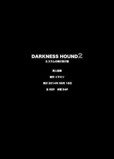 DARKNESS HOUND 2