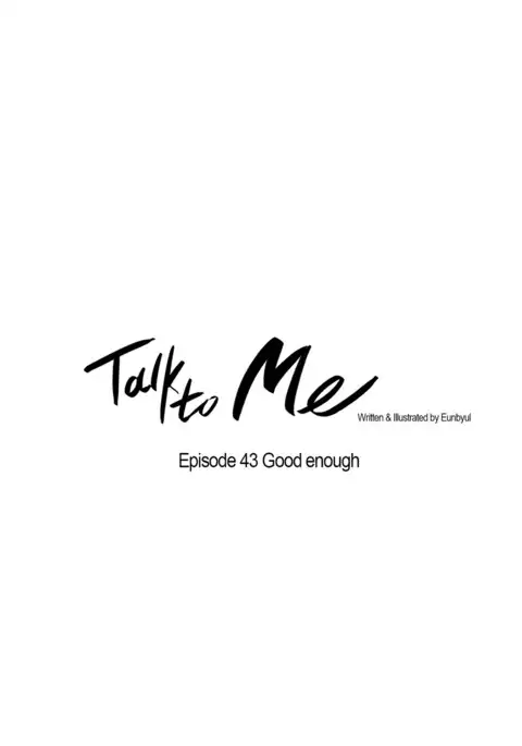 Talk To Me Ch.1-49