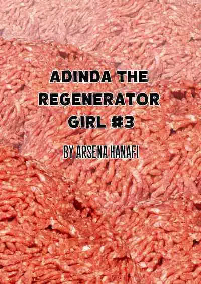 Adinda The Regenerator Girl #3