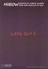 (C82) [Mieow (Rustle)] Little Girl 5