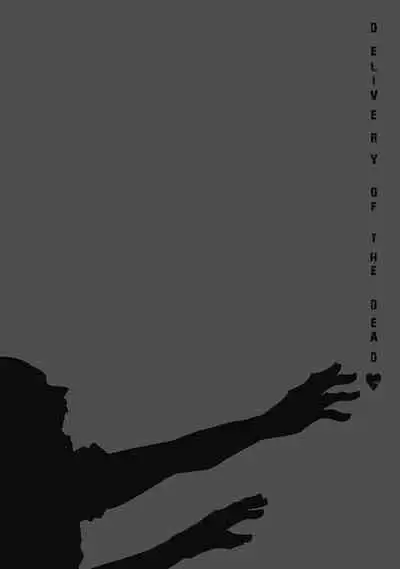 Delivery of the Dead