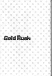 [Twin Bell (Suzuki)] Gold Rush (Vocaloid)