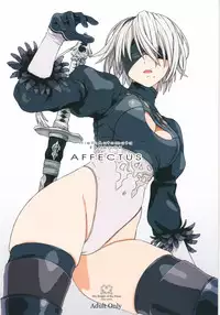 (C92) [The Knight of the Pants (Tsuji Takeshi)] AFFECTUS (NieR:Automata) [Chinese] [final個人漢化]
