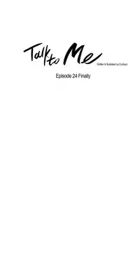 [Silverstar] Talk To Me Ch.1-33 (English) (Ongoing)