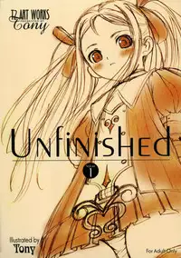 (C67) [T2 ART WORKS (Tony)] Unfinished Volume 1 (Various)