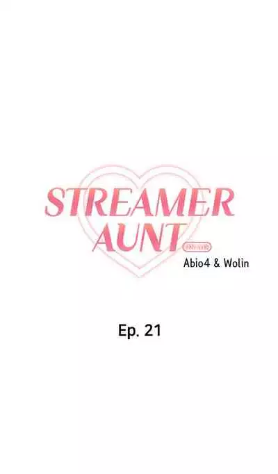 [Abio4, Warren] Streamer Aunt (1-22) [English] [Ongoing]