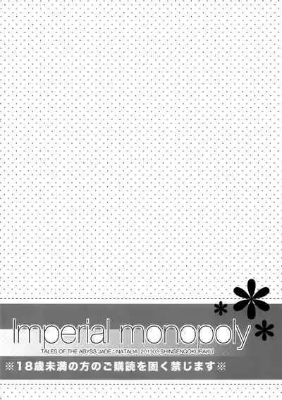 Imperial monopoly
